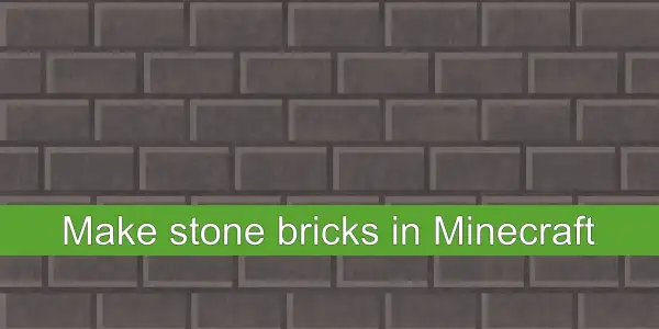 Jak zrobić popękane kamienne cegły w Minecraft - krok po kroku